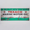 Texaco Marine Motor Oil Oversized Metal Sign